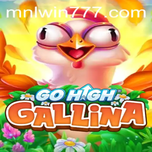 Discover the Exciting World of GoHighGallina: A Thrilling New Game